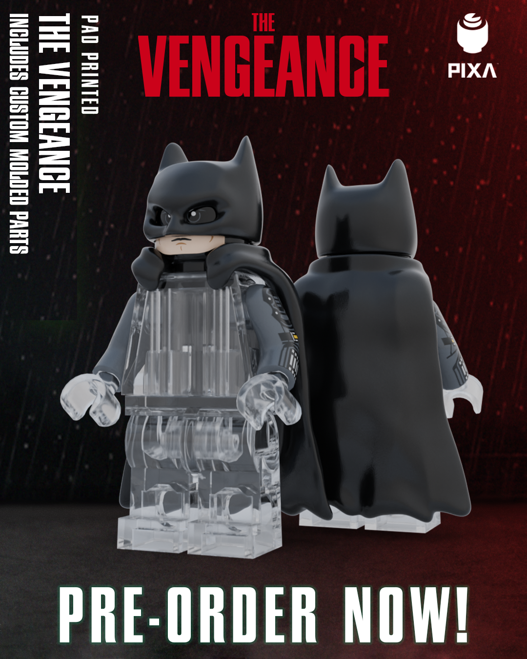 "THE VENGEANCE UPGRADE" PIXA (PREORDER)